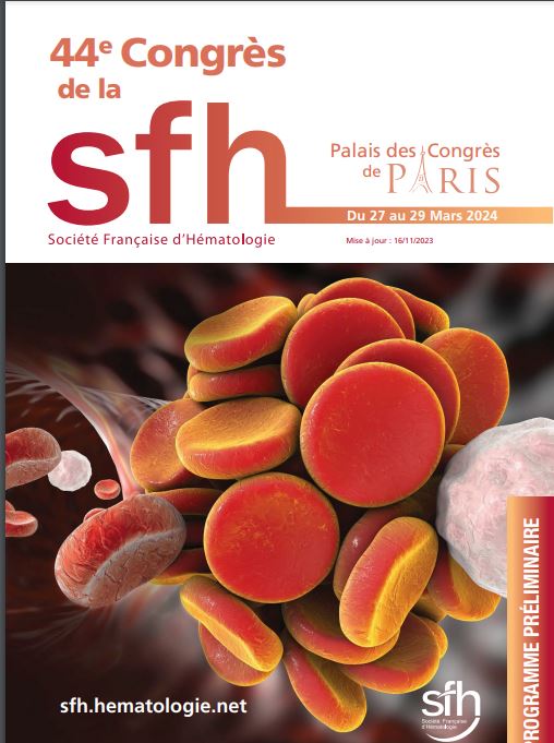 SFH congrès de la Société Française d’Hématologie Mars 2024